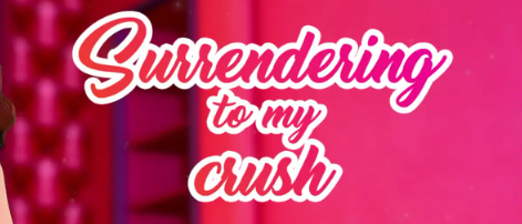 《向我的女神投降 (Surrendering to My Crush)》【PC/安卓/AI汉化/欧美/SLG游戏/3.00G】