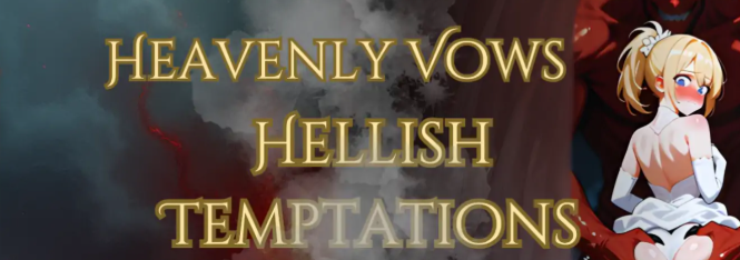 《天堂誓言地狱堕欲 (Heavenly Vows, Hellish Temptations)》【PC/安卓/AI汉化/日系/SLG游戏/1.01G】